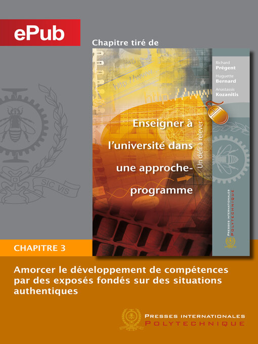 Title details for Amorcer le développement de compétences par des exposés fondés sur des situations authentiques (Chapitre) by Richard Prégent - Available